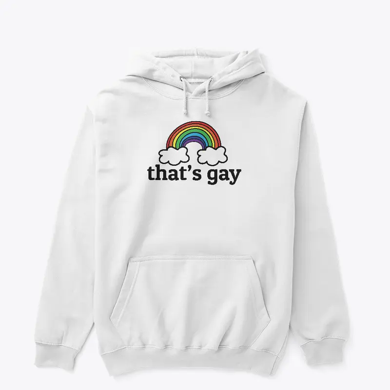 That's Gay (in black)